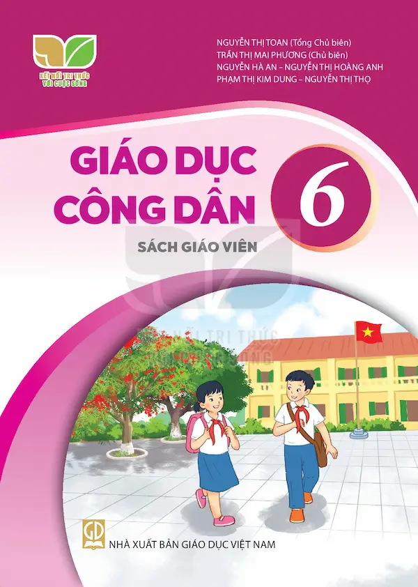 Sách Giáo Viên Giáo Dục Công Dân 6 – Kết Nối Tri Thức Với Cuộc Sống