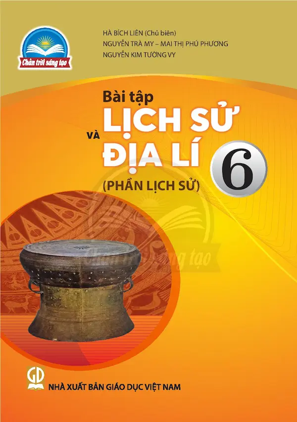 Bài Tập Lịch Sử Và Địa Lí 6 Phần Lịch Sử – Chân Trời Sáng Tạo