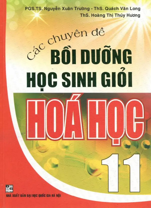 Các Chuyên Đề Bồi Dưỡng Học Sinh Giỏi Hóa Học 11