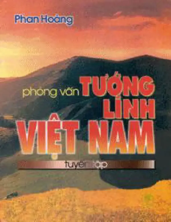 Phỏng Vấn Tướng Lĩnh Việt Nam