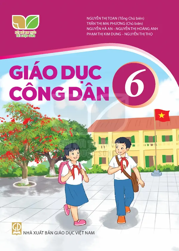 Giáo Dục Công Dân 6 – Kết Nối Tri Thức Với Cuộc Sống