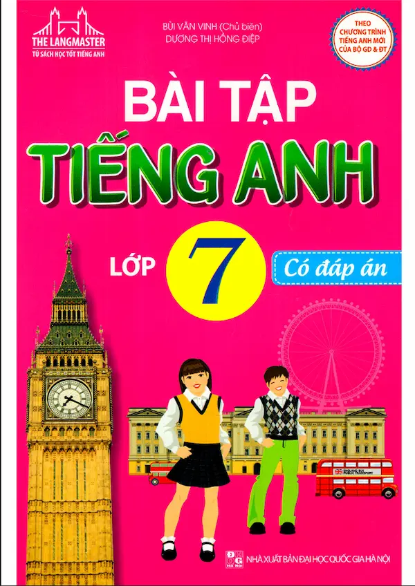 Bài tập tiếng anh lớp 7 (có đáp án) – Bùi Quang Vinh