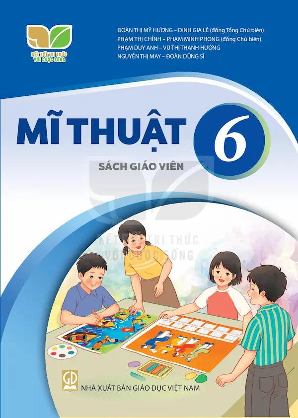 Sách Giáo Viên Mĩ Thuật 6 – Kết Nối Tri Thức Với Cuộc Sống