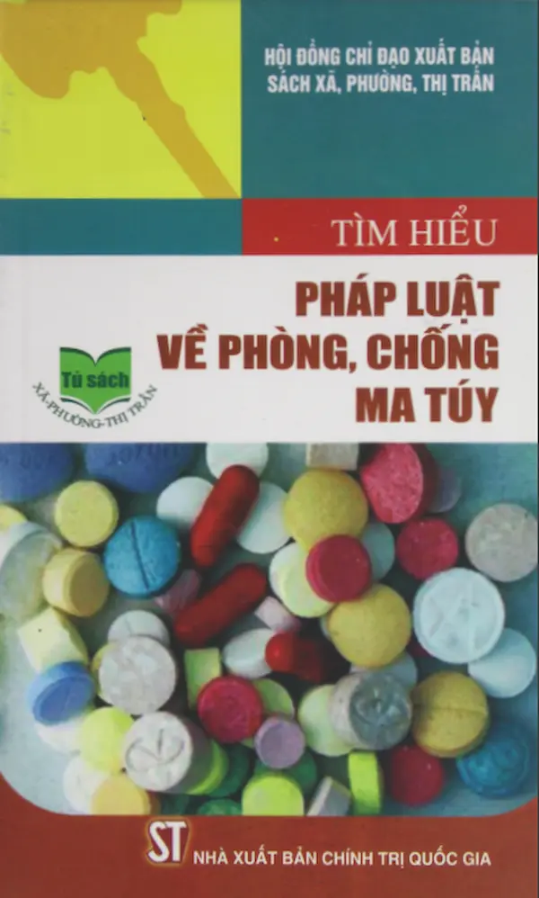 Tìm Hiểu Pháp Luật Về Phòng, Chống Ma Túy