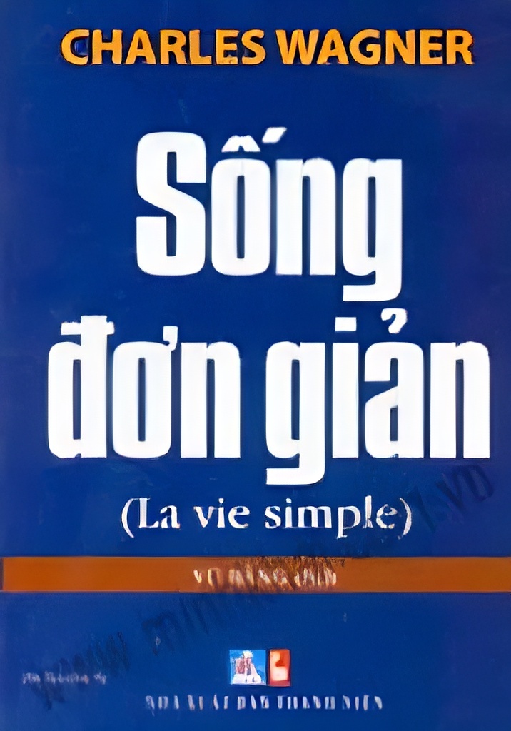 Sống Đơn Giản – Charles Wagner PDF EPUB