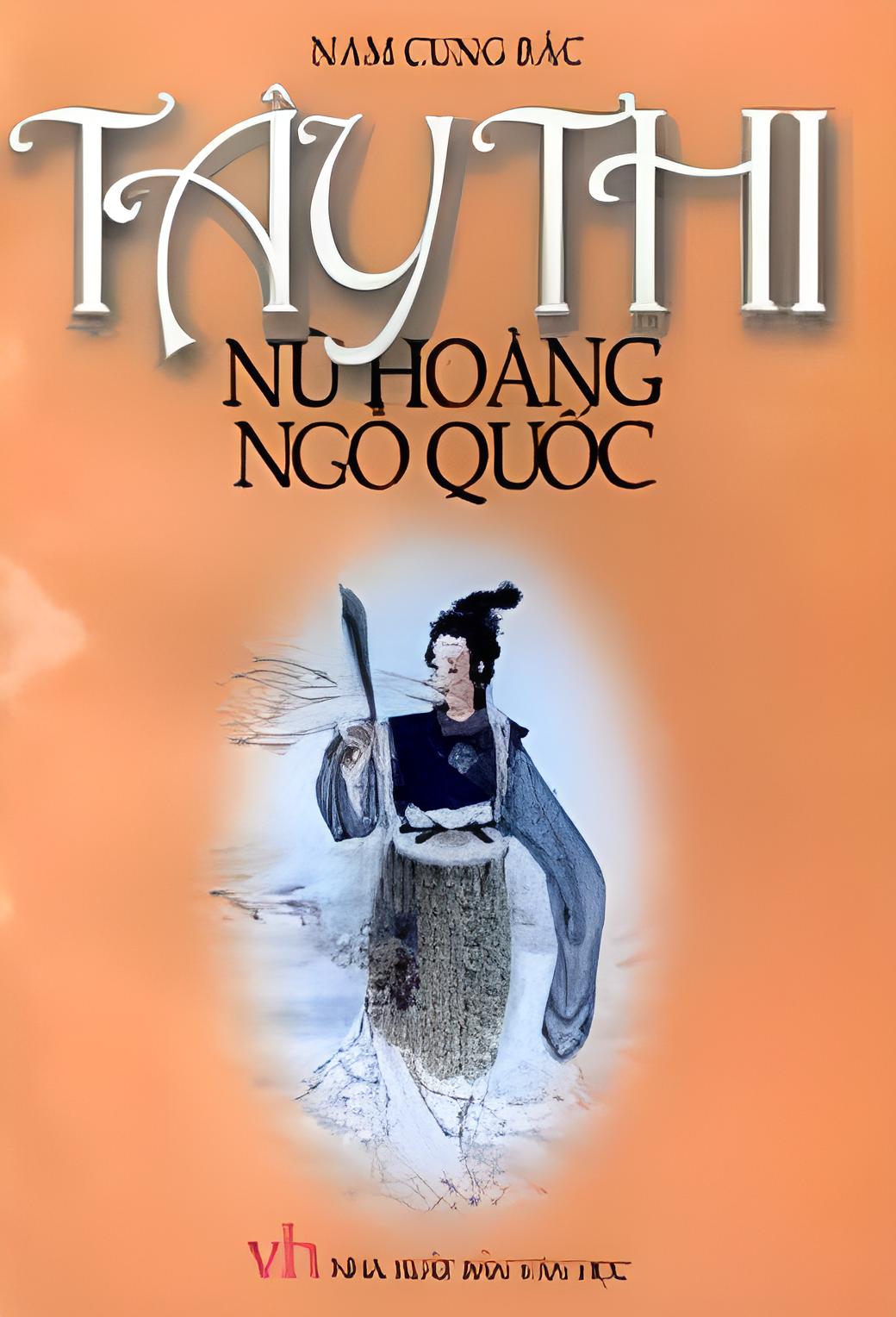 Tây Thi: Nữ hoàng Ngô quốc – Nam Cung Bác PDF EPUB