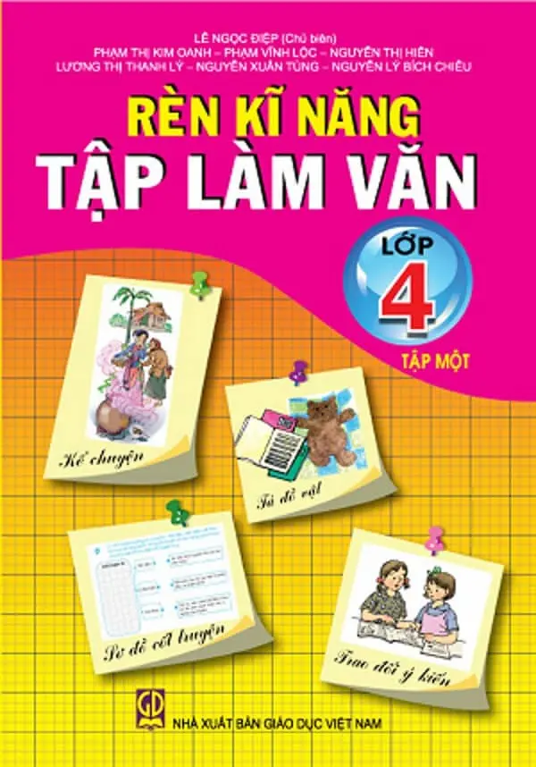 Rèn Kĩ Năng Tập Làm Văn Lớp 4 Tập 1