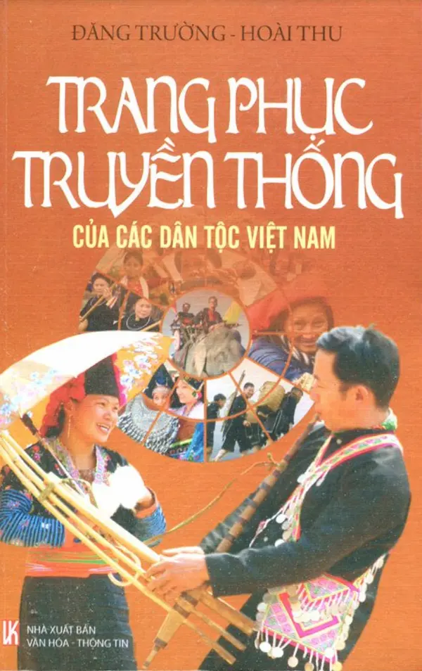 Trang Phục Truyền Thống Của Các Dân Tộc Việt Nam