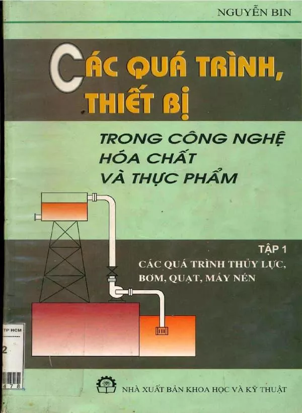 Các quá trình thiết bị trong công nghệ hoá chất và thực phẩm tập 1