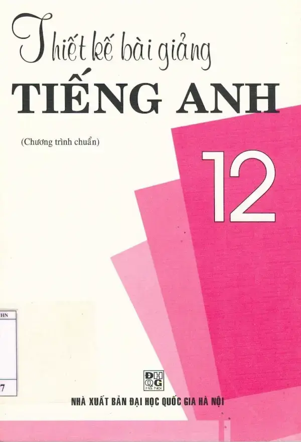 Thiết Kế Bài Giảng Tiếng Anh 12