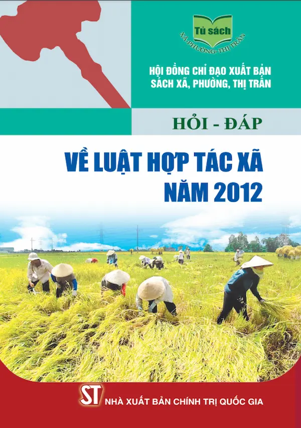 Hỏi – Đáp Về Luật Hợp Tác Xã Năm 2012