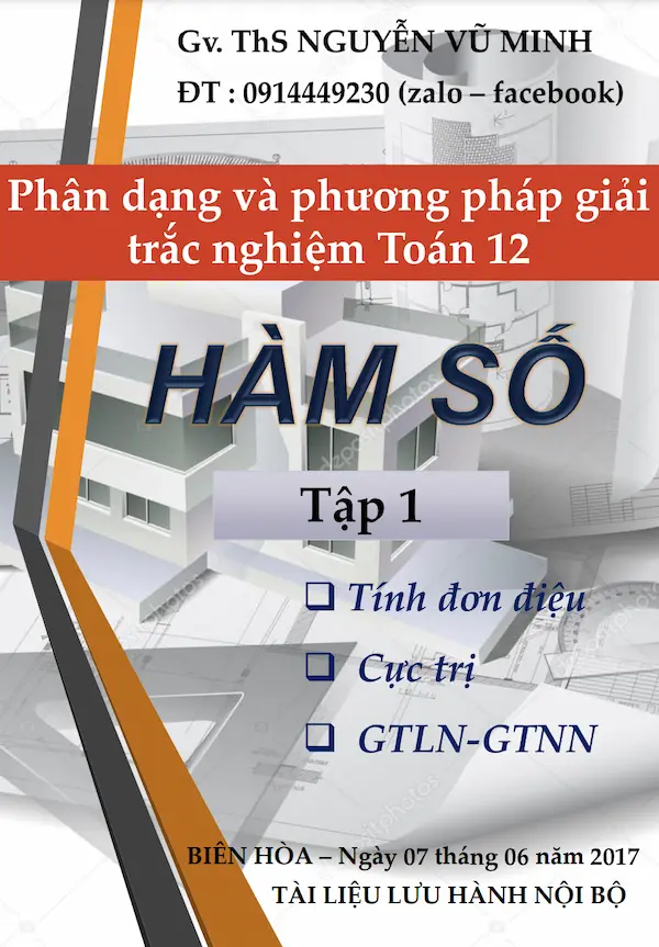 Phân Dạng Và Phương Pháp Giải Giải Trắc Nghiệm Toán 12: Hàm Số Tập 1