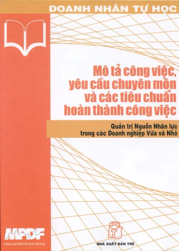 Mô Tả Công Việc, Yêu Cầu Chuyên Môn Và Các Tiêu Chuẩn Hoàn Thành Công Việc