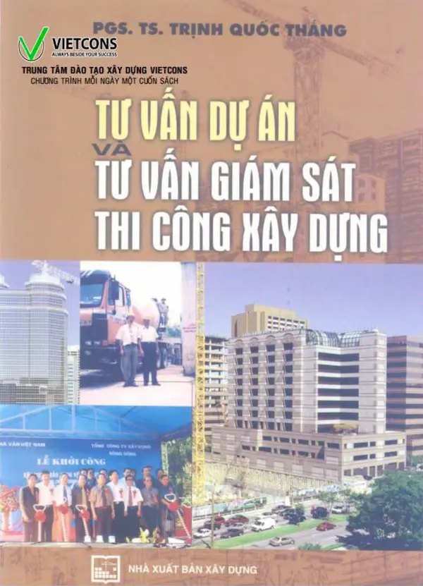 Tư vấn dự án và tư vấn giám sát thi công xây dựng