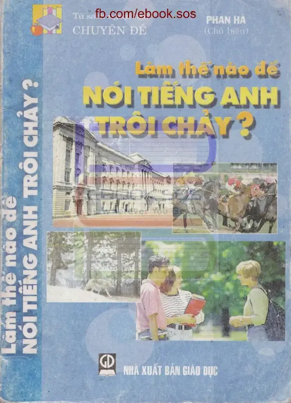 Làm thế nào để nói tiếng anh trôi chảy?