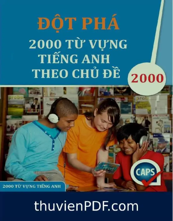 Đột Phá 2000 Từ Vựng Tiếng Anh Theo Chủ Đề