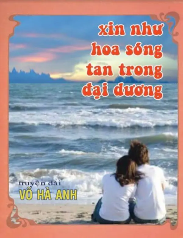 Xin như hoa sóng tan trong đại dương