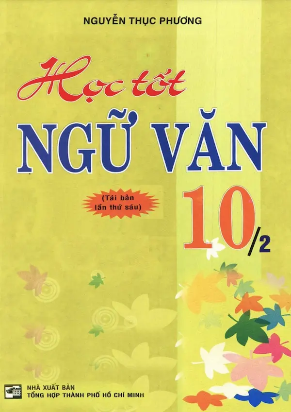 Học Tốt Ngữ Văn 10 Tập 2