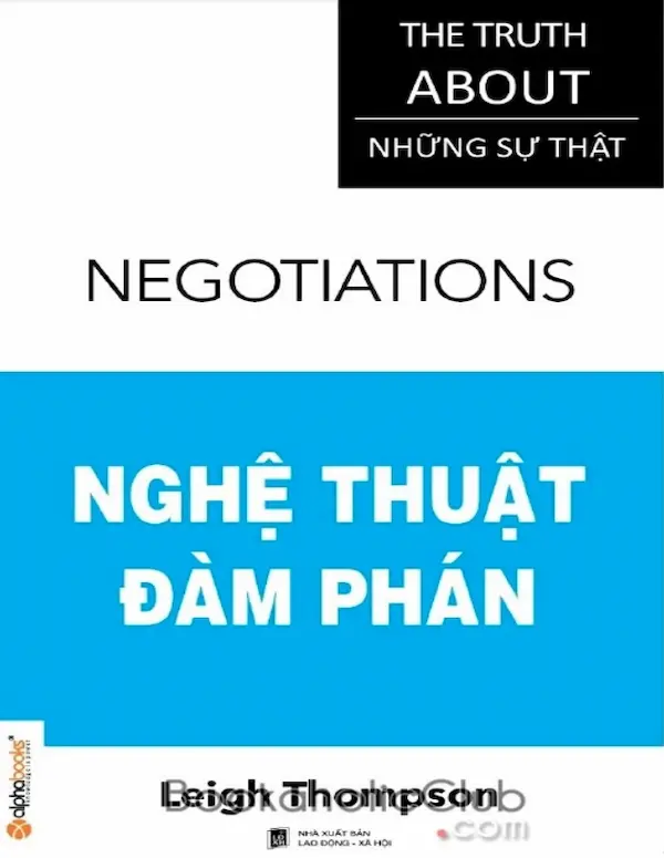 Những Sự Thật – Nghệ Thuật Đàm Phán