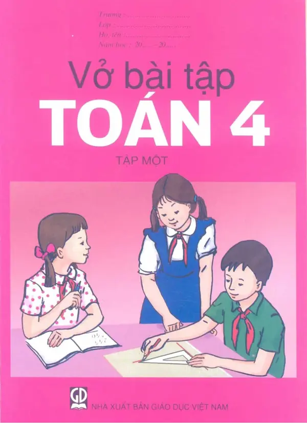 Vở Bài Tập Toán Lớp 4 Tập 1