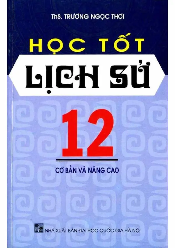 Học tốt Lịch sử 12