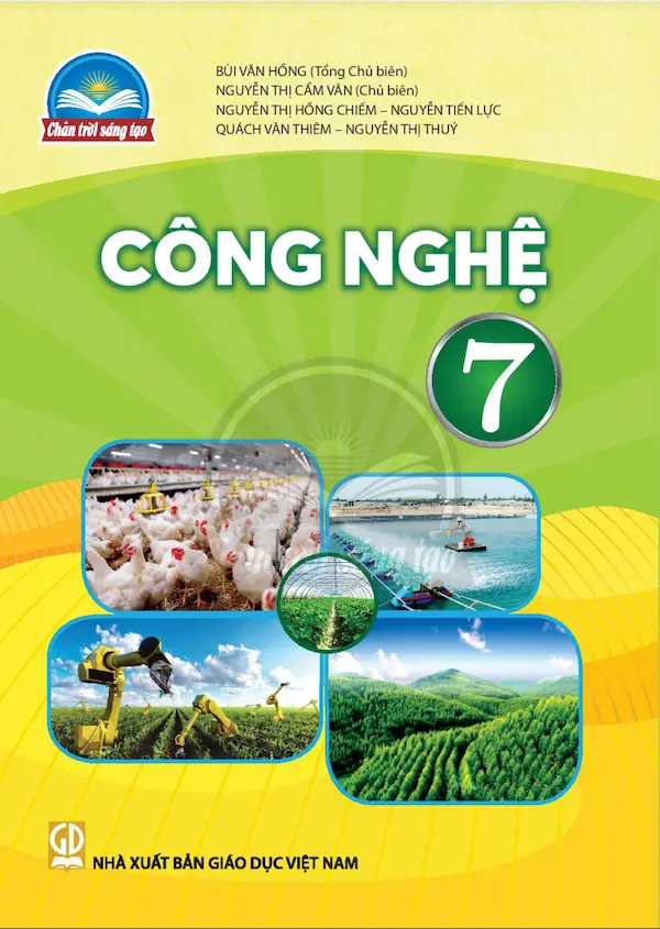 Công Nghệ 7 – Chân Trời Sáng Tạo