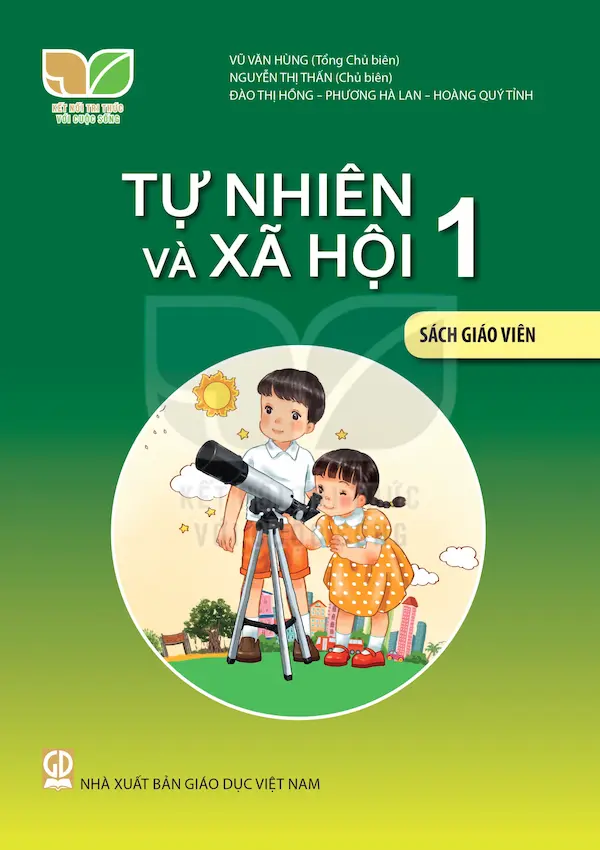 Sách Giáo Viên Tự Nhiên Và Xã Hội 1 – Kết Nối Tri Thức Với Cuộc Sống