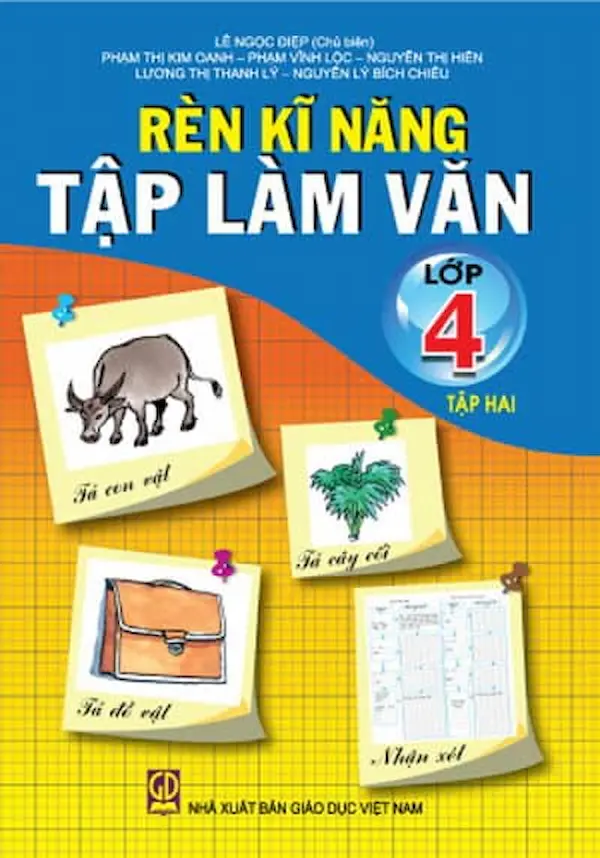 Rèn Kĩ Năng Tập Làm Văn Lớp 4 Tập 2