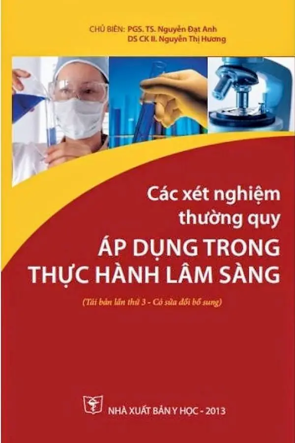 Các xét nghiệm thường quy áp dụng trong thực hành lâm sàng