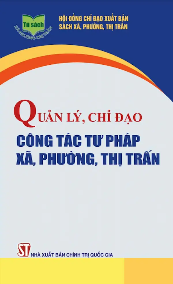 Quản Lý, Chỉ Đạo Công Tác Tư Pháp Xã, Phường, Thị Trấn