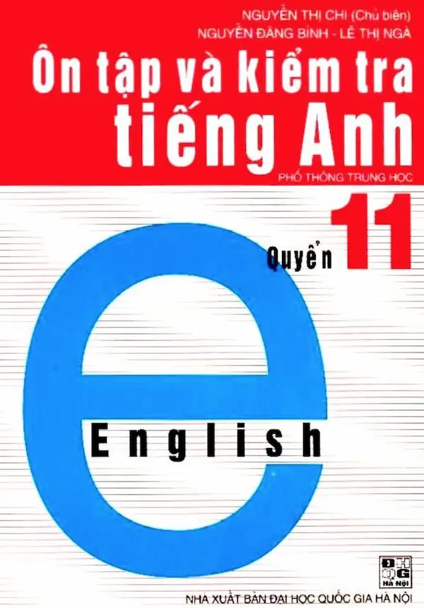 Ôn Tập Và Kiểm Tra Tiếng Anh Quyển 11