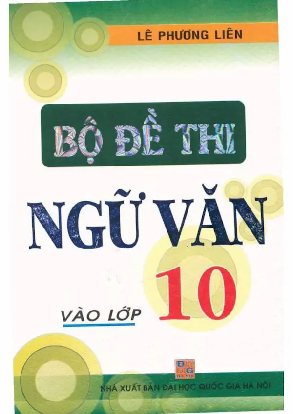 Bộ Đề Thi Ngữ Văn Vào Lớp 10