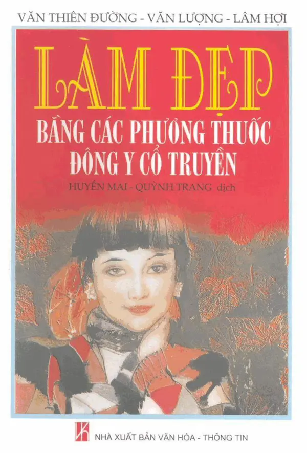 Làm đẹp bằng các phương thuốc Đông Y Cổ truyền