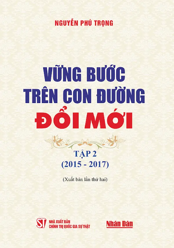 Vững Bước Trên Con Đường Đổi Mới – Tập 2 (2015 – 2017)