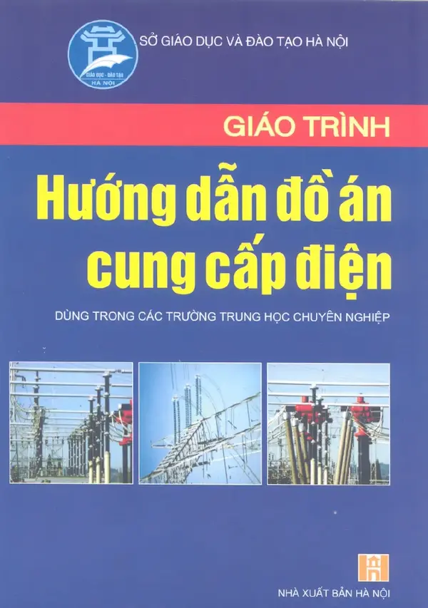 Giáo trình Hướng dẫn đồ án cung cấp điện