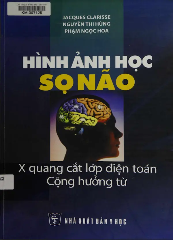 Hình ảnh học sọ não X Quang cắt lớp điện toán cộng hưởng từ