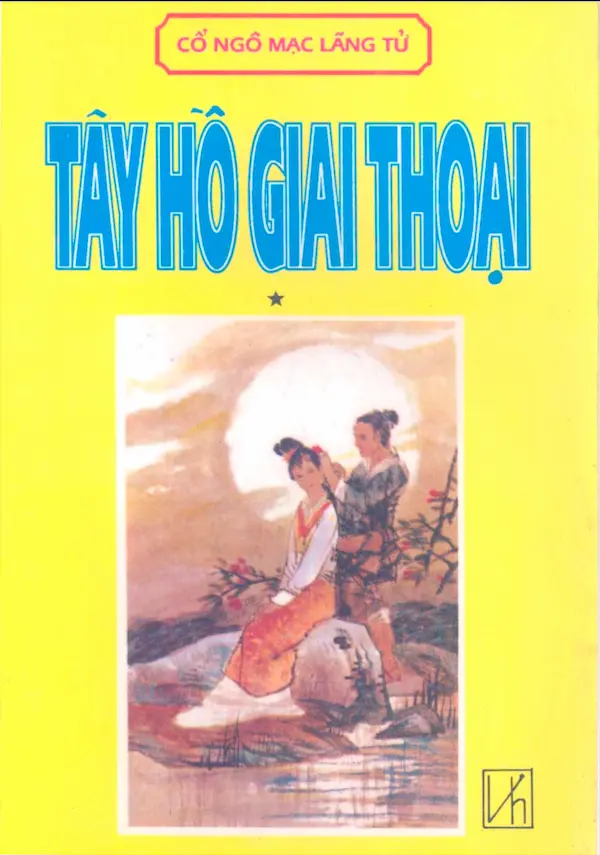 Tây Hồ Giai Thoại – Tập 1