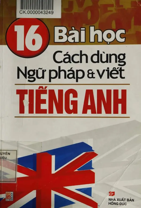 16 Bài Học Cách Dùng Ngữ Pháp và Viết Tiếng Anh