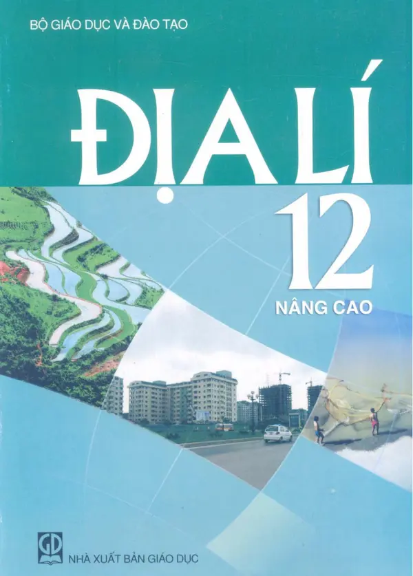 Sách Giáo Khoa Địa Lí 12 Nâng Cao