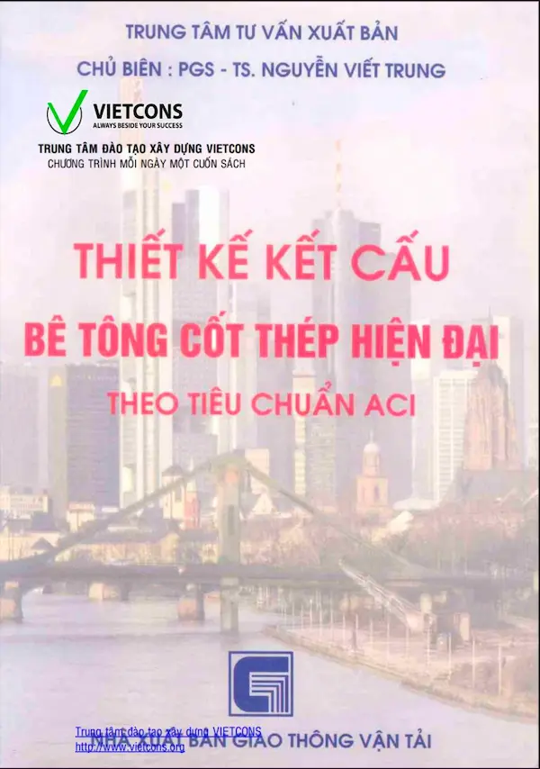 Thiết kế kết cấu bê tông cốt thép hiện đại theo tiêu chuẩn ACI