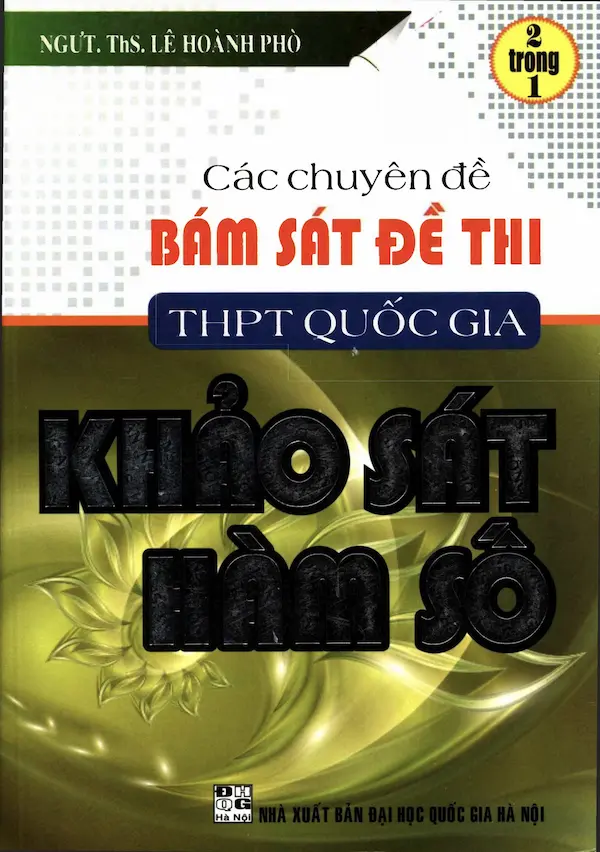 Các Chuyên Đề Bám Sát Đề Thi THPT Quốc Gia Khảo Sát Hàm Số