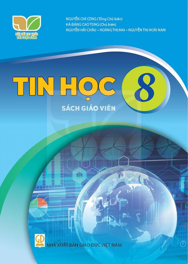 Sách Giáo Viên Tin Học 8 – Kết Nối Tri Thức Với Cuộc Sống