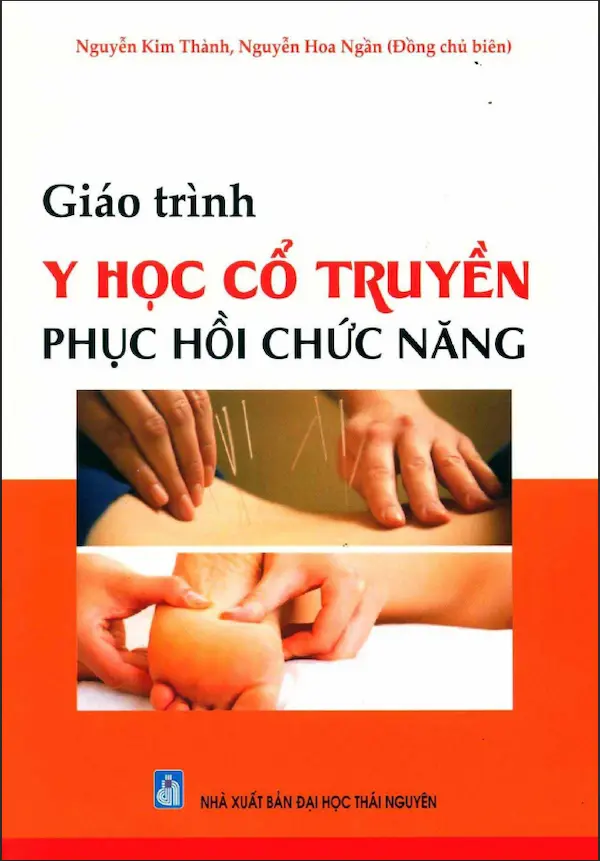 Giáo trình y học cổ truyền phục hồi chức năng