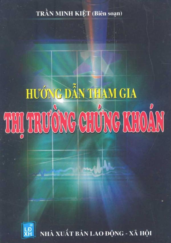 Hướng Dẫn Tham Gia Thị Trường Chứng Khoán