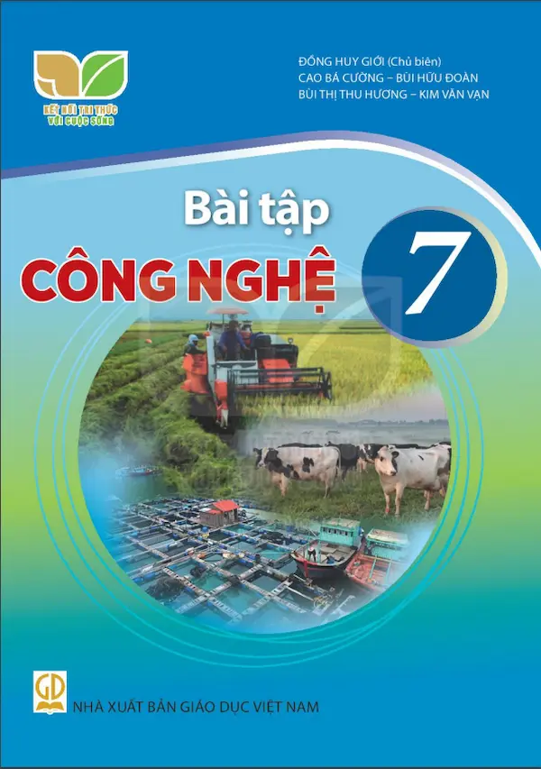 Bài Tập Công Nghệ 7 – Kết Nối Tri Thức Với Cuộc Sống