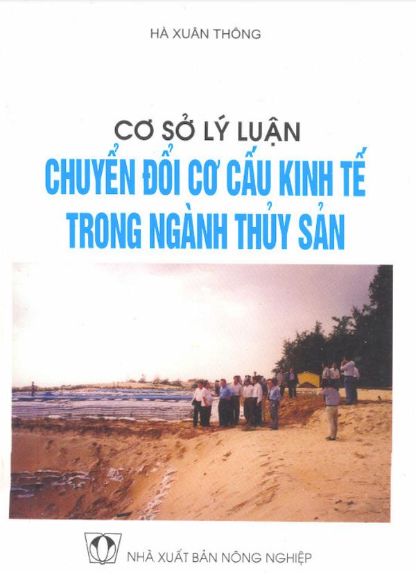 Cơ Sở Lý Luận Chuyển Đổi Cơ Cấu Kinh Tế Trong Ngành Thuỷ Sản