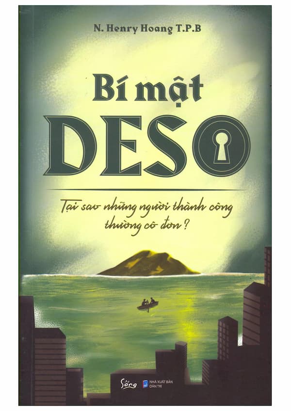 Bí mật Deso – Tại sao những người thành công thường cô đơn?