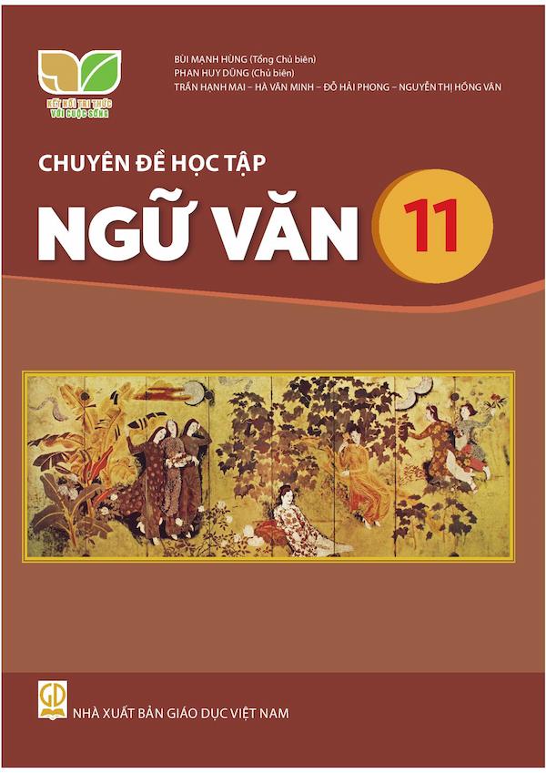 Chuyên Đề Học Tập Ngữ Văn 11 – Kết Nối Tri Thức Với Cuộc Sống