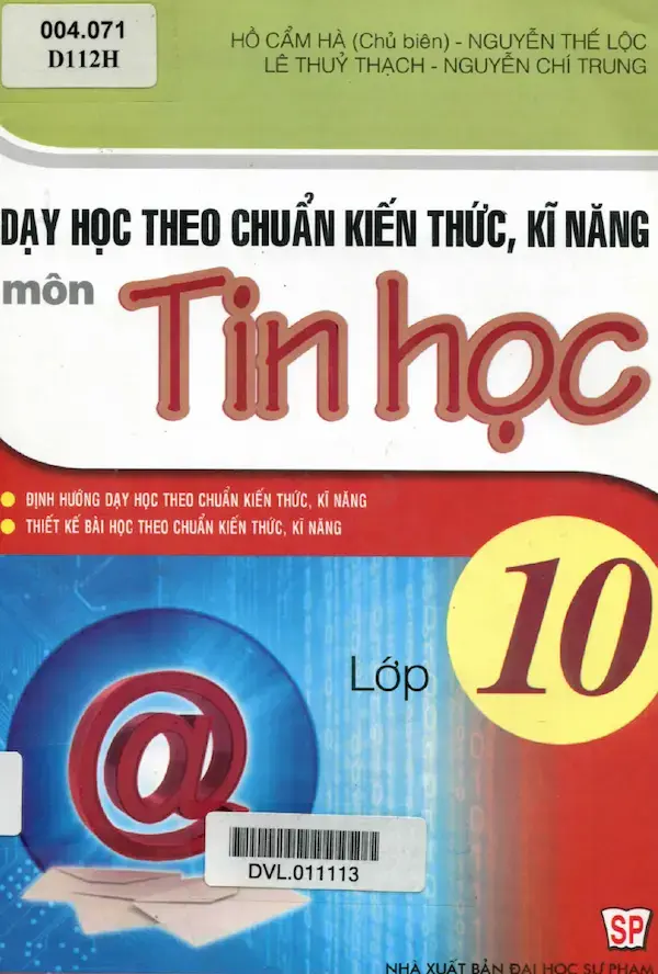 Dạy Học Theo Chuẩn Kiến Thức, Kĩ Năng Môn Tin Học 10