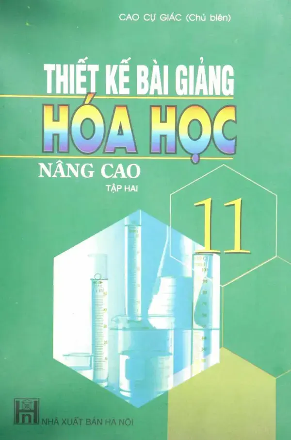 Thiết Kế Bài Giảng Hóa Học 11 Nâng Cao Tập 2